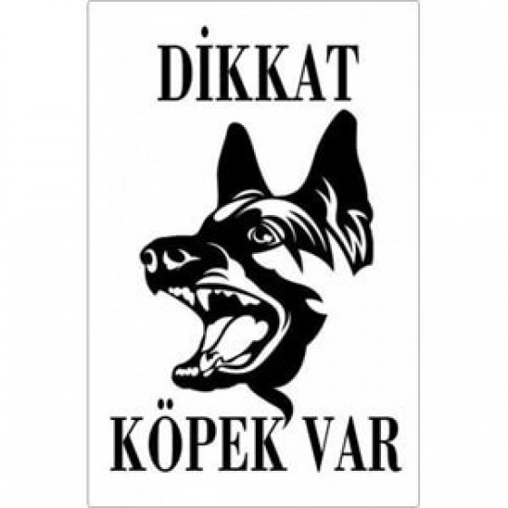 Dikkat Köpek Var Uyarı Levhası (Alman Kurdu)